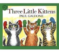 The Three Little Kittens (Paul Galdone Nursery Classic)