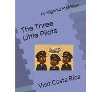 The Three Little Pilots: Visit Costa Rica
