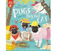 The Three Little Pugs and the Big Bad Cat (Let's Read Together)