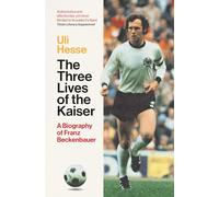 The Three Lives of the Kaiser (Paperback) - Uli Hesse Book