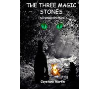 The Three Magic Stones: The Nimbus Brothers