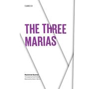 The Three Marias (Texas Pan American Series)