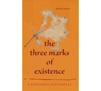 The Three Marks of Existence: Dharma Stories