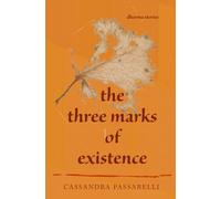 The Three Marks of Existence: Dharma Stories
