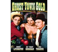 The Three Mesquiteers: Ghost Town Gold (DVD) (1936) (All Regions) (NTSC) (US Import)