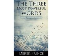 The Three Most Powerful Words