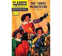The Three Musketeers: 25 (Classics Illustrated)