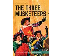 The Three Musketeers (Classics Illustrated)
