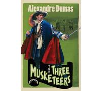 The Three Musketeers (Collins Classics)