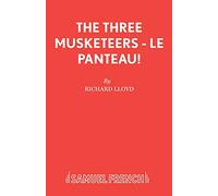The Three Musketeers: Le Panteau! (Acting Edition)