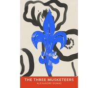 The Three Musketeers : Vintage Classics French Series