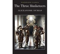 The Three Musketeers (Wordsworth Classics)