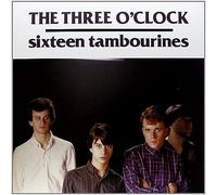 The Three O'Clock - Sixteen Tambourines