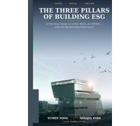 The Three Pillars of Building ESG: A Practical Guide to LEED, WELL & GRESB - with the Biodiversity-Data Layer