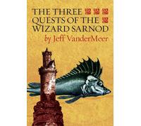 THE THREE QUESTS OF THE WIZARD SARNOD - signed limited edition