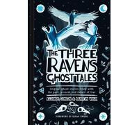 The Three Ravens Ghost Tales