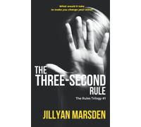 The Three-Second Rule (The Rules)
