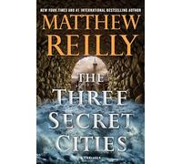 The Three Secret Cities: 5 (Jack West, Jr.)