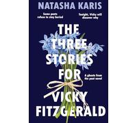 The Three Stories For Vicky Fitzgerald: 2 (Ghosts From The Past)