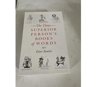 The Three Superior Person's Books of Words