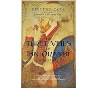 The Three Veils of Ibn Oraybi