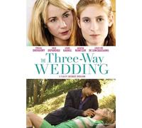 The Three-Way Wedding