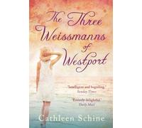 The Three Weissmanns of Westport