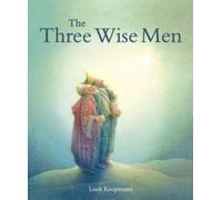 The Three Wise Men : A Christmas Story