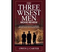 The Three Wisest Men Movie Review: An In-Depth Exploration of the Brenner Brothers Trilogy and Its Holiday Legacy