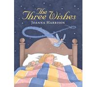 The Three Wishes