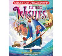 The Three Wishes: 34 (Choose Your Own Adventure Jr.)