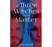 The Three Witches and The Master