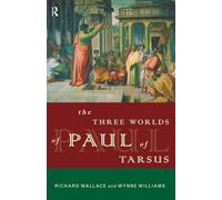 The Three Worlds of Paul of Tarsus