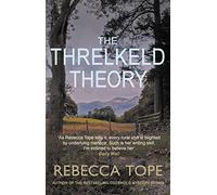 The Threlkeld Theory: (Lake District Mysteries, 11): A murder mystery in the heart of the English countryside: The gripping English cosy crime series