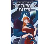 The Thren's Fated: A Dark Sci-Fi Alien Romance