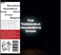The Threshold House Boys Choir - Form Grows Rampant