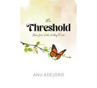 The Threshold: Stories from God's waiting room