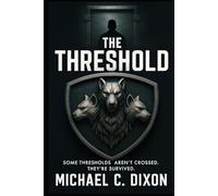The Threshold (The Hellhound Cycle)