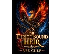 The Thrice-Bound Heir
