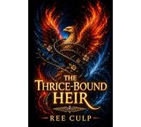 The Thrice-Bound Heir (The Flamebound Series)