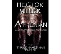 The Thrice Named Man XII: Athenian