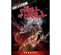 The Thrill Of A Kill