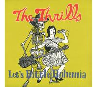 Thrills – Let's Bottle Bohemia – Vinyl