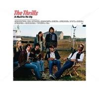 The Thrills - So Much For The City