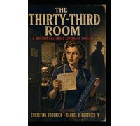 The Thrity-Third Room: A wartime Baltimore Espionage Thriller