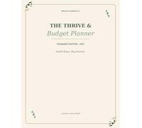 The Thrive & Budget Planner: FOUNDER'S EDITION - 2027