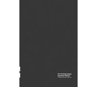 The Thriving Lawyer Quarterly Planner: Reimagine Practice Success and Reclaim Your Life Over 90 Days