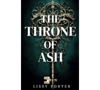 The Throne of Ash: A thrilling Tudor-esque fantasy with all the deceit, politics and Courtly romance of the Tudor era