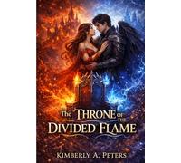 The Throne of Divided Flame (The Kingdom of Serathtne)