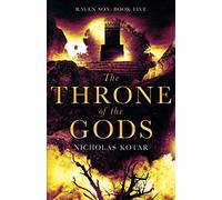 The Throne of the Gods (Raven Son)